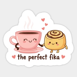 The Perfect Fika Sticker